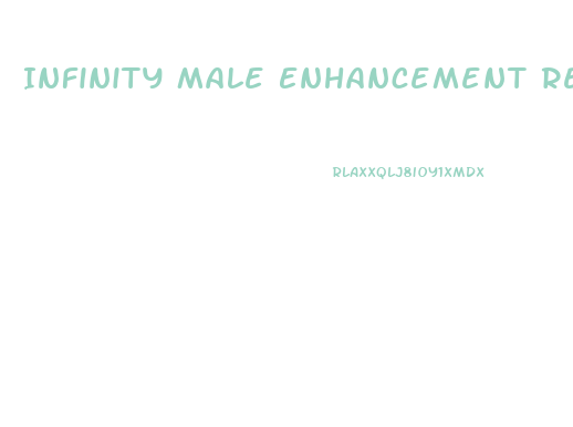 Infinity Male Enhancement Reviews