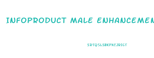 Infoproduct Male Enhancement