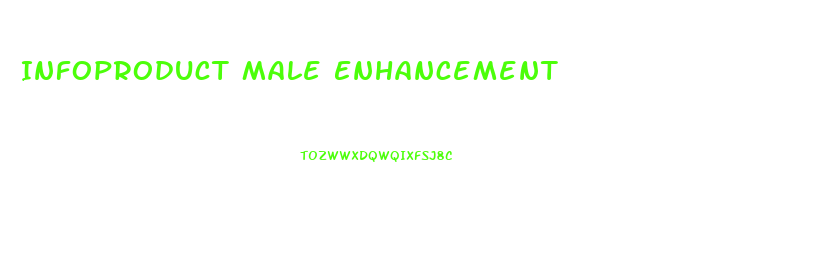 Infoproduct Male Enhancement