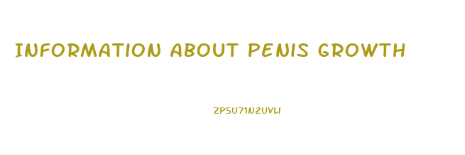 Information About Penis Growth