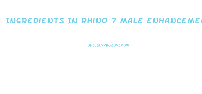 Ingredients In Rhino 7 Male Enhancement