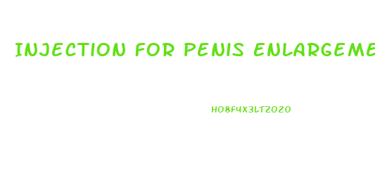 Injection For Penis Enlargement