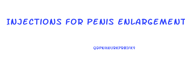 Injections For Penis Enlargement