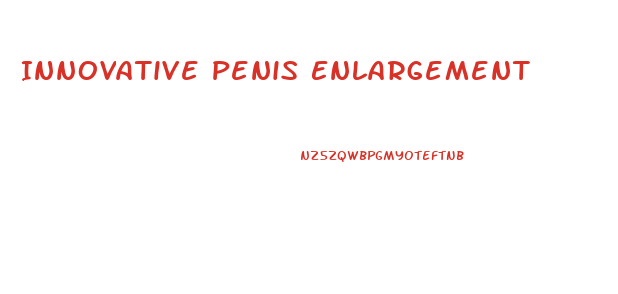Innovative Penis Enlargement