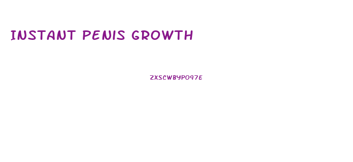 Instant Penis Growth