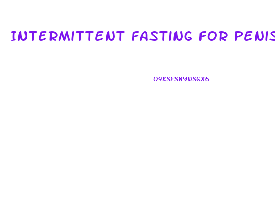 Intermittent Fasting For Penis Growth