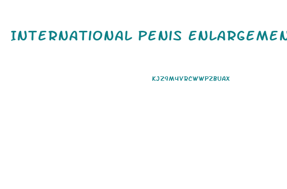 International Penis Enlargement