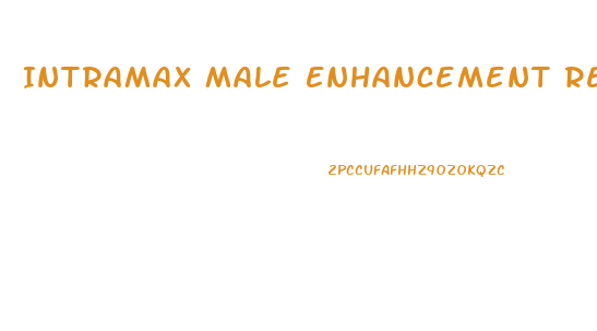 Intramax Male Enhancement Reviews