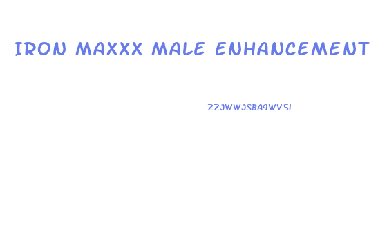 Iron Maxxx Male Enhancement