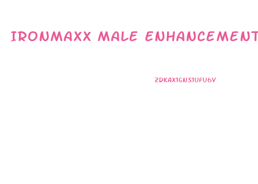 Ironmaxx Male Enhancement Pills