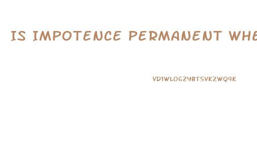 Is Impotence Permanent When Taking Atenolol