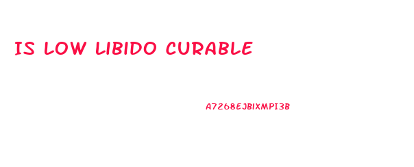 Is Low Libido Curable