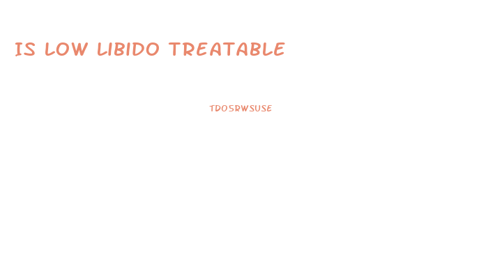 Is Low Libido Treatable