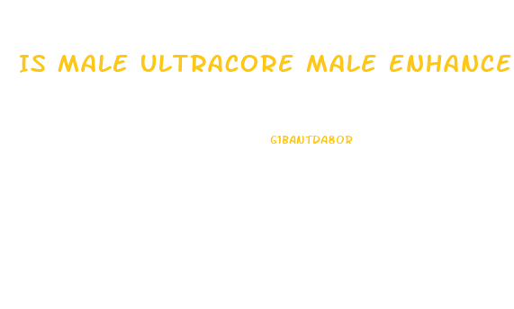 Is Male Ultracore Male Enhancer Scam