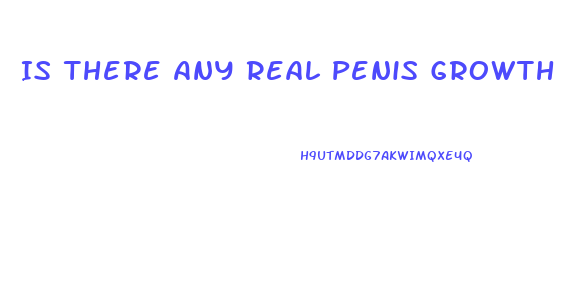 Is There Any Real Penis Growth