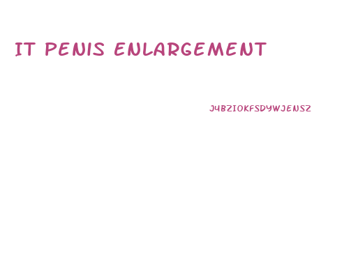 It Penis Enlargement