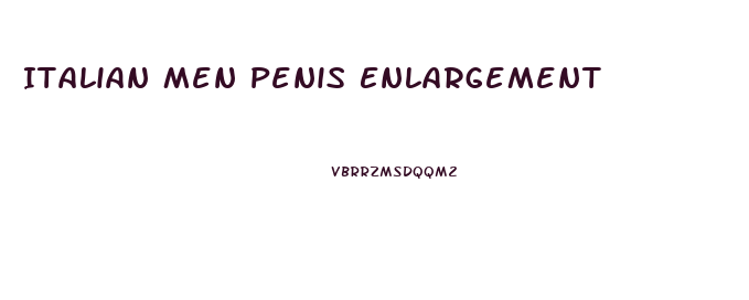 Italian Men Penis Enlargement