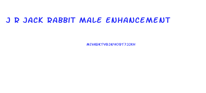 J R Jack Rabbit Male Enhancement