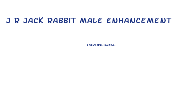 J R Jack Rabbit Male Enhancement
