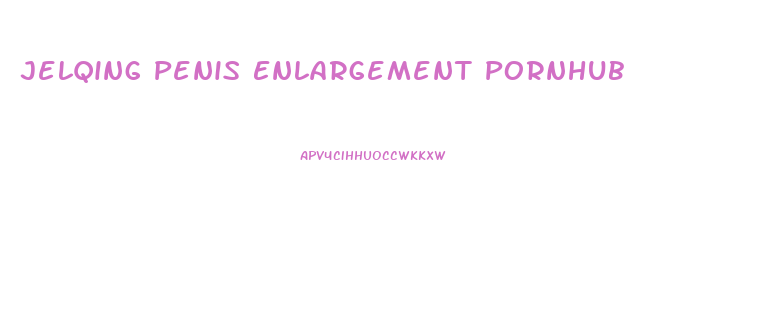 Jelqing Penis Enlargement Pornhub