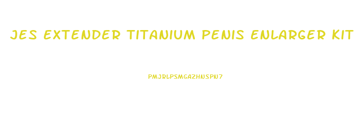 Jes Extender Titanium Penis Enlarger Kit