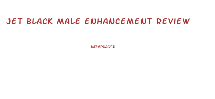 Jet Black Male Enhancement Review