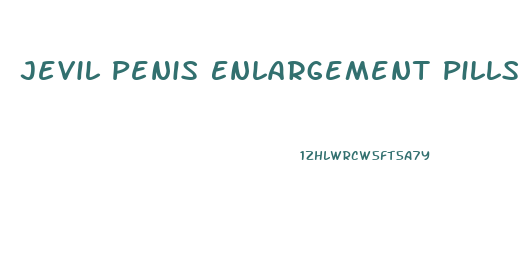Jevil Penis Enlargement Pills