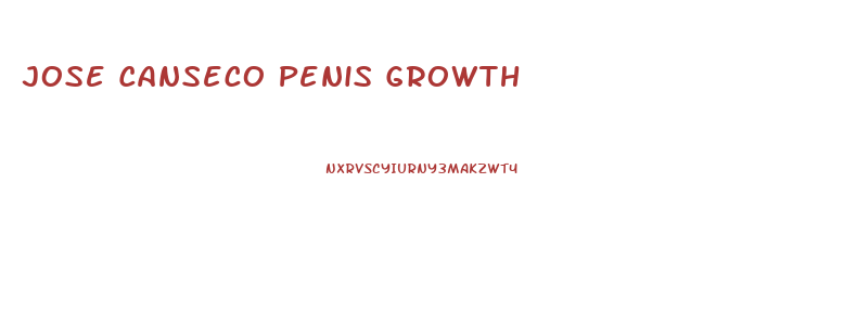 Jose Canseco Penis Growth