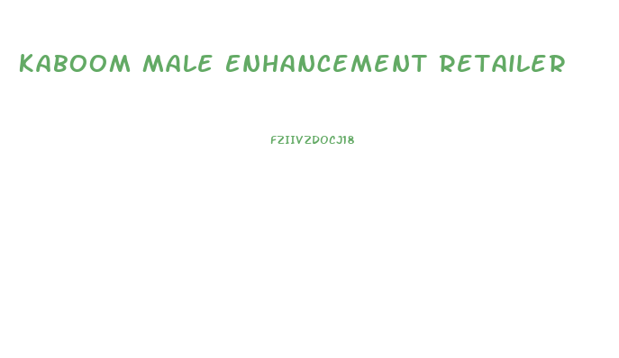 Kaboom Male Enhancement Retailer