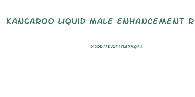 Kangaroo Liquid Male Enhancement Review