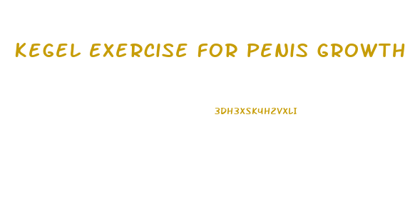 Kegel Exercise For Penis Growth