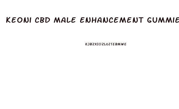 Keoni Cbd Male Enhancement Gummies