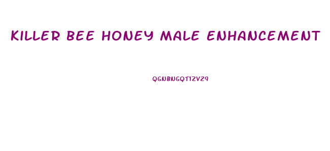 Killer Bee Honey Male Enhancement