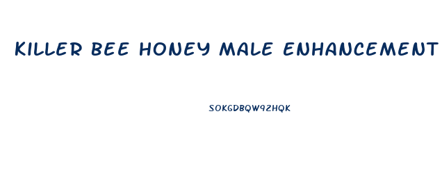 Killer Bee Honey Male Enhancement