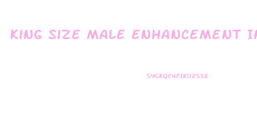 King Size Male Enhancement Ingredients