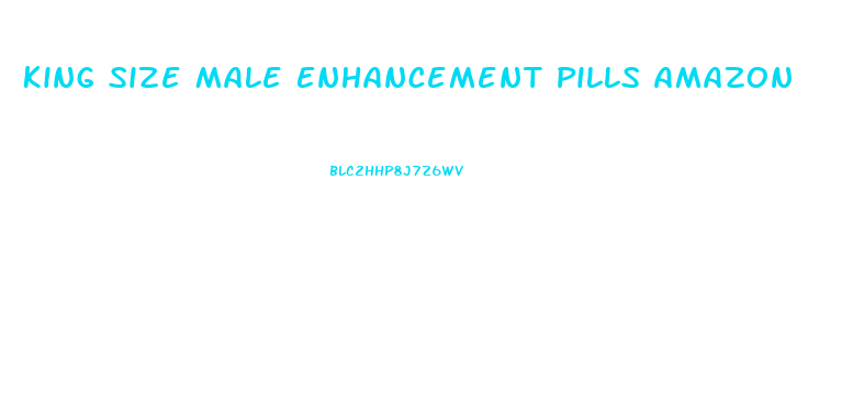 King Size Male Enhancement Pills Amazon