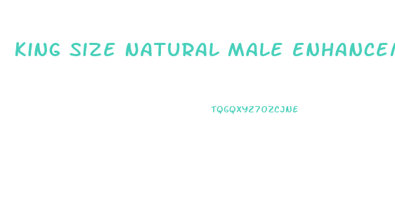 King Size Natural Male Enhancement
