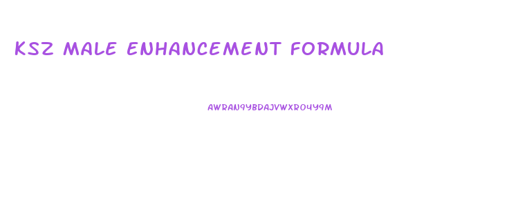 Ksz Male Enhancement Formula