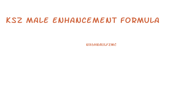 Ksz Male Enhancement Formula