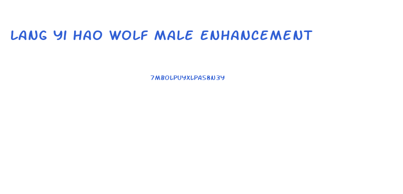 Lang Yi Hao Wolf Male Enhancement