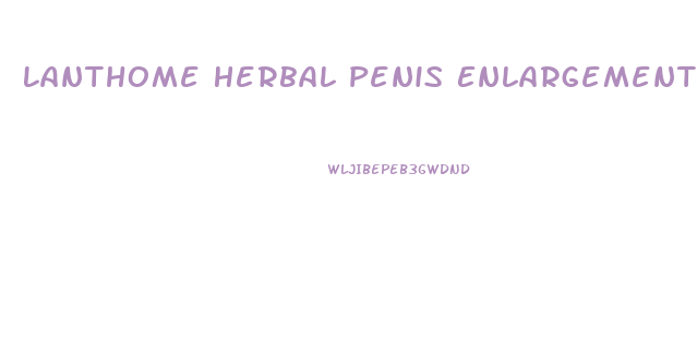 Lanthome Herbal Penis Enlargement Oil
