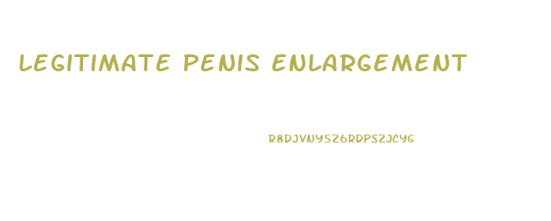 Legitimate Penis Enlargement