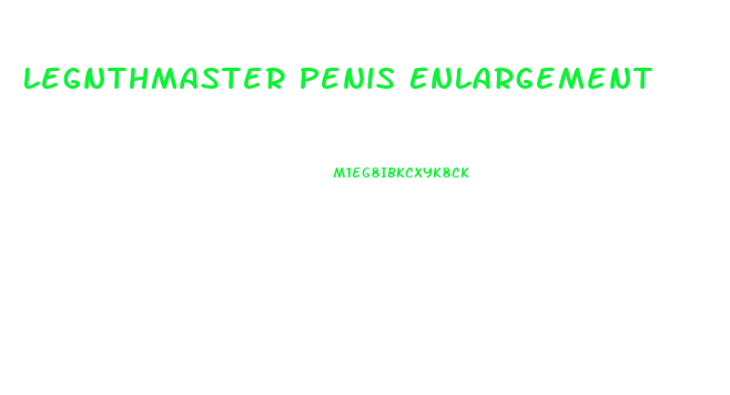 Legnthmaster Penis Enlargement