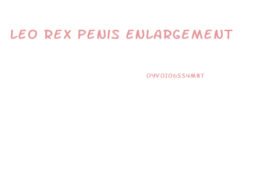 Leo Rex Penis Enlargement