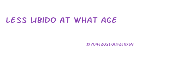 Less Libido At What Age