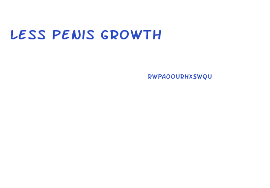 Less Penis Growth