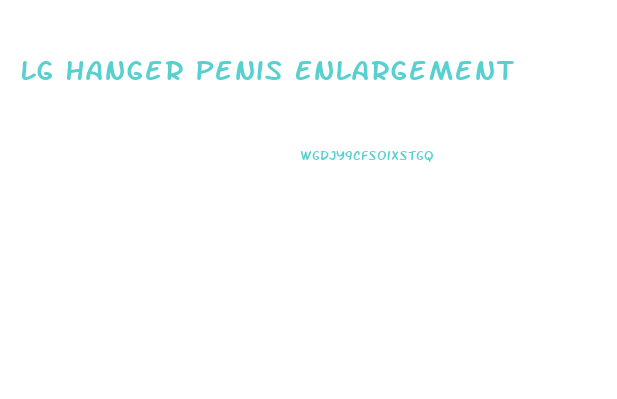 Lg Hanger Penis Enlargement
