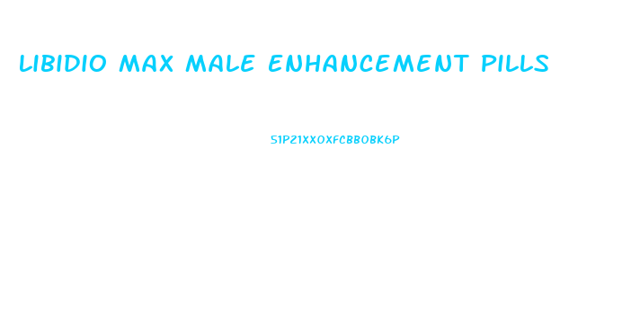 Libidio Max Male Enhancement Pills