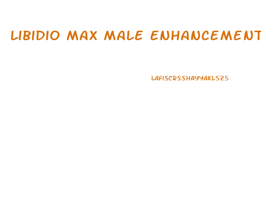 Libidio Max Male Enhancement Pills