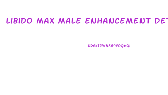 Libido Max Male Enhancement Details